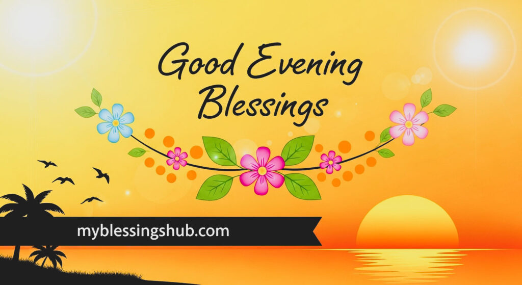Heartfelt Monday Evening Blessings