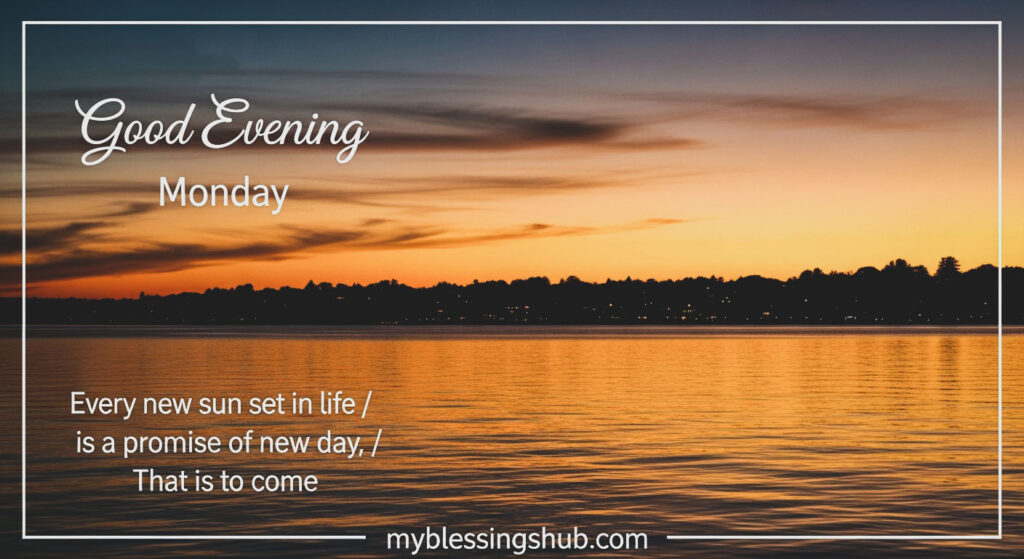 Monday evening blessings images