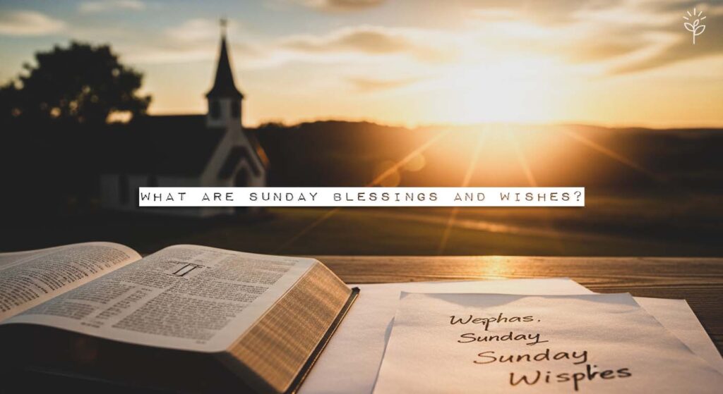 happy sunday blessings