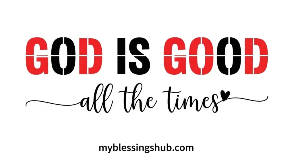 god is good quotes