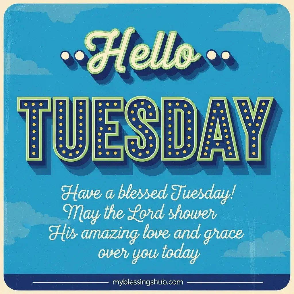 Tuesday Greetings and Messages