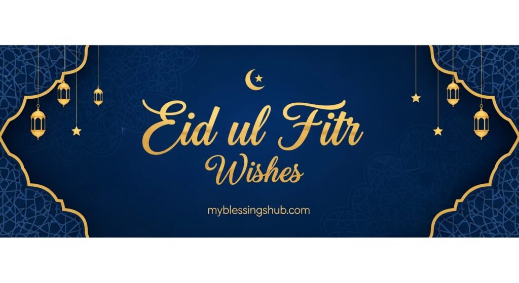 Eid ul Fitr Mubarak Wishes 2026