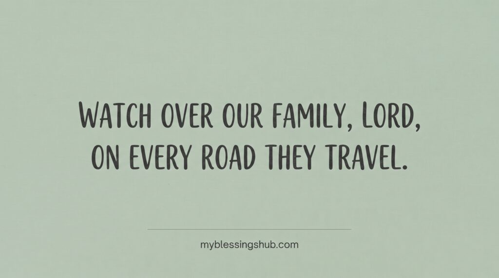 Safe Travel Prayer for Family
