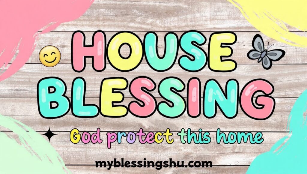 House Blessing Prayer for New Homeowners