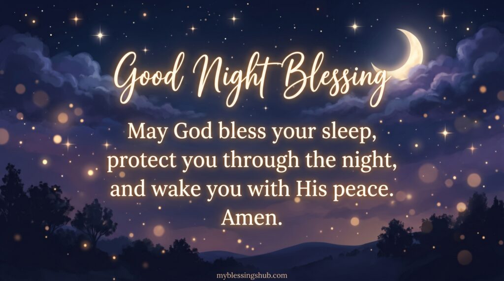 Good Night Blessings and Prayers for Peaceful Sleep